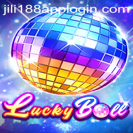 Exploring the Excitement of LuckyBall and Accessing via Jili188 Login App